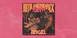 Lirik Lagu Jimi Hendrix & ZAYN - Angel